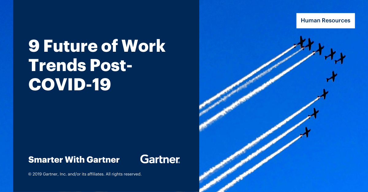 9 Future of Work Trends Post-COVID-19 - Gartner