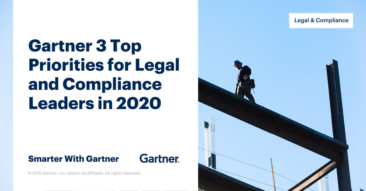 Gartner Top 3 Priorities For Legal And Compliance Leaders